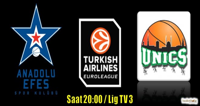 Anadolu Efes, Unics Kazan'ı ağırlıyor