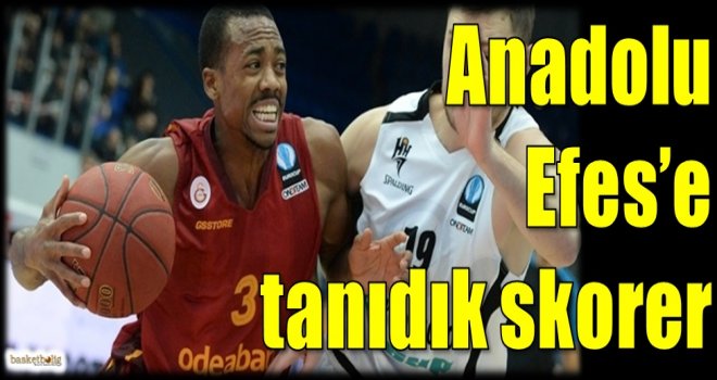 Anadolu Efes'e tanıdık skorer...