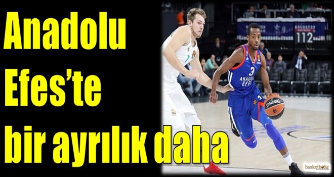Anadolu Efes'te bir ayrılık daha