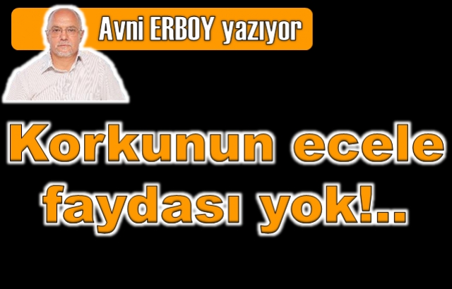 AVNİ ERBOY YAZIYOR...