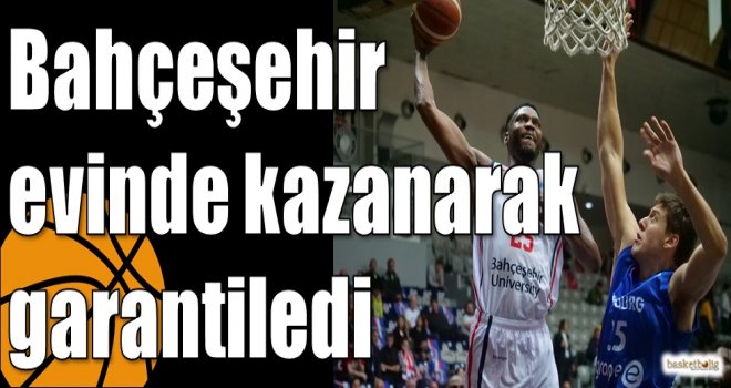 Bahçeşehir evinde kazanarak garantiledi