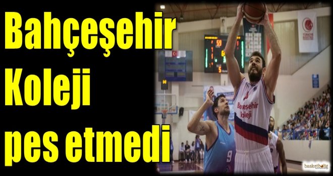 Bahçeşehir Koleji pes etmedi...