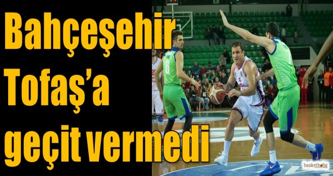 Bahçeşehir Koleji, Tofaş'a geçit vermedi