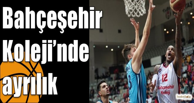 Bahçeşehir Koleji?nde ayrılık