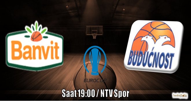 Banvit, Buducnost VOLI'den rövanşı alma peşinde