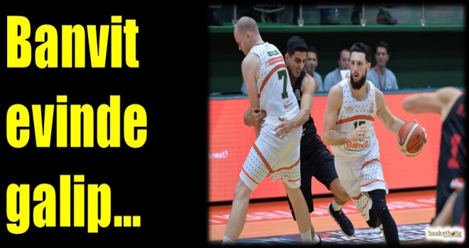 Banvit evinde galip...