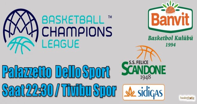 Banvit İtalya'da galibiyet arıyor