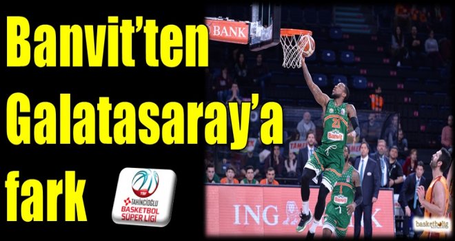 Banvit'ten Galatasaray'a fark...