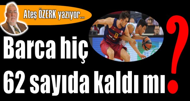 Barca hiç 62 sayıda kaldı mı?