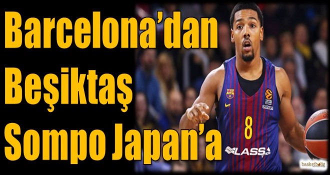 Barcelona'dan Beşiktaş Sompo Japan'a