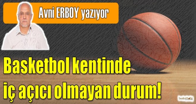 Basketbol kentinde iç açıcı olmayan durum!