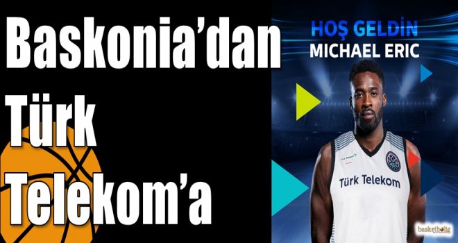 Baskonia?dan Türk Telekom?a
