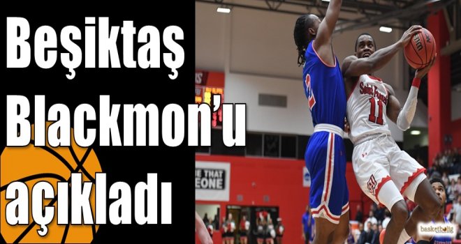 Beşiktaş Blackmon?u açıkladı