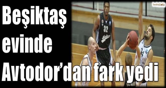 Beşiktaş evinde Avtodor'dan fark yedi