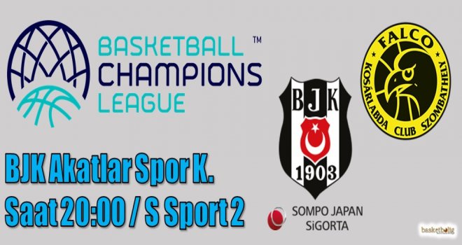 Beşiktaş, Falco Szombathely'i ağırlıyor