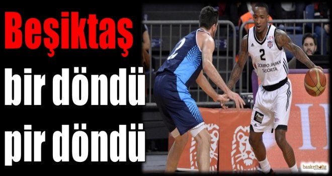 Beşiktaş Sompo Japan bir döndü pir döndü...