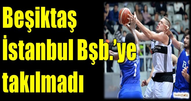 Beşiktaş Sompo Japan, İstanbul Büyükşehir'e takılmadı