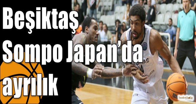 Beşiktaş Sompo Japan?da ayrılık