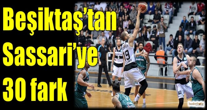 Beşiktaş Sompo Japan'dan Sassari'ye 30 fark