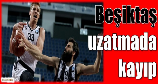 Beşiktaş uzatmada kayıp...