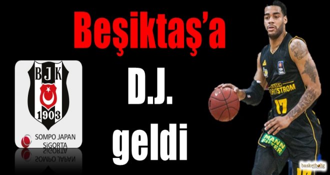 Beşiktaş'a D.J geldi