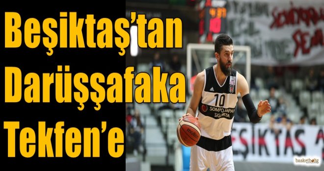 Beşiktaş'tan Darüşşafaka Tekfen'e