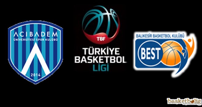 Best Balıkesir, Acıbadem Üniversitesi'ni deplasmanda devirdi