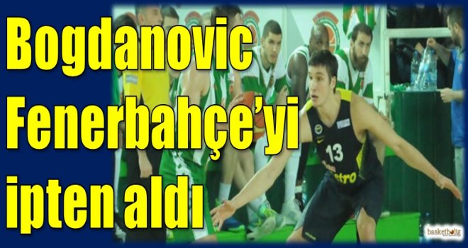 Bogdanovic, Fenerbahçe'yi ipten aldı
