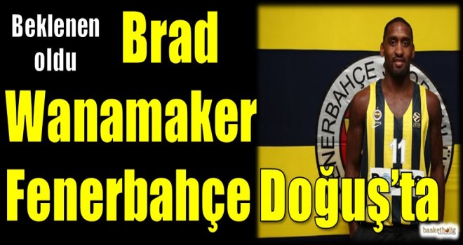 Brad Wanamaker Fenerbahçe Doğuş'ta