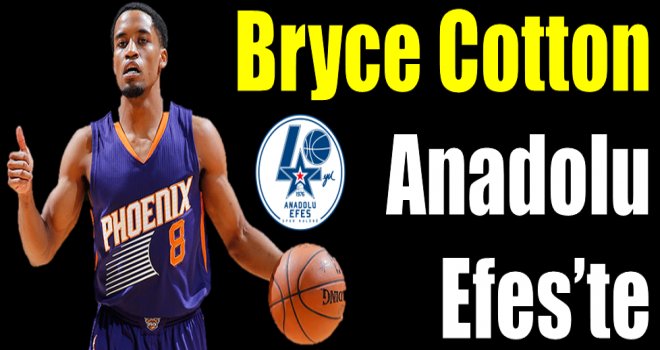 Bryce Cotton Anadolu Efes'te...