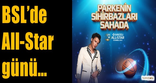BSL'de All-Star günü...