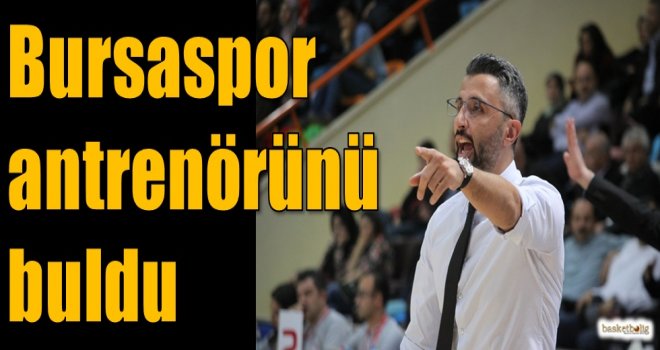 Bursaspor antrenörünü buldu