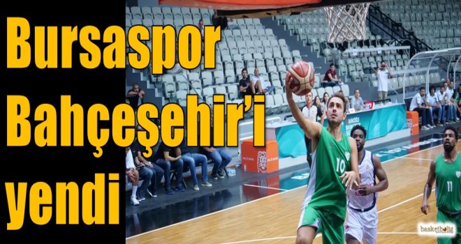 Bursaspor, Bahçeşehir'i yendi