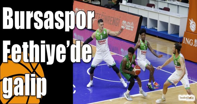 Bursaspor Fethiye?de galip