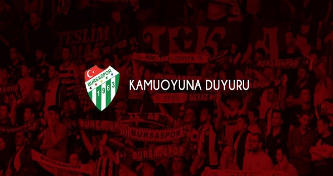 Bursaspor'dan çok sert açıklama