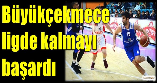 Büyükçekmece ligde kalmayı başardı