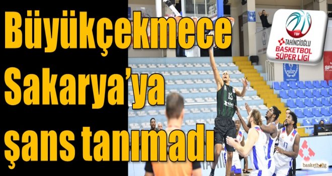 Büyükçekmece, Sakarya'ya şans tanımadı