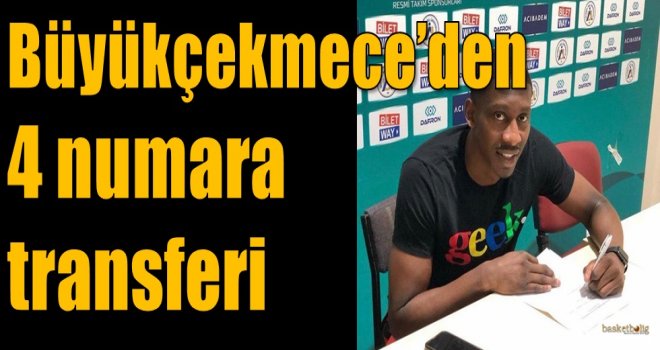 Büyükçekmece'den 4 numara transferi