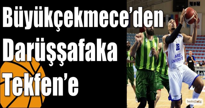 Büyükçekmece?den Darüşşafaka Tekfen?e