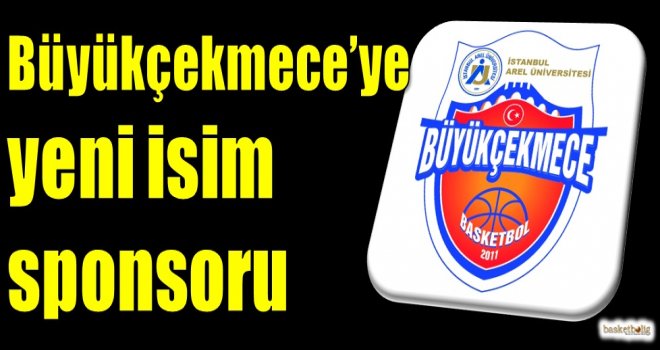 Büyükçekmece'ye yeni isim sponsoru