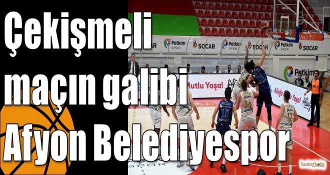 Çekişmeli maçın galibi Afyon Belediyespor