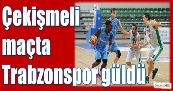 Çekişmeli maçta Trabzonspor güldü