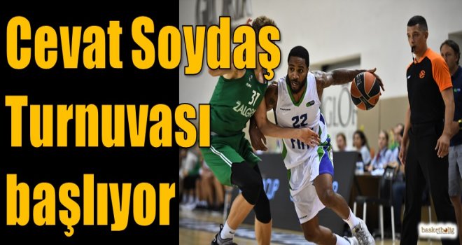 Cevat Soydaş Turnuvası başlıyor