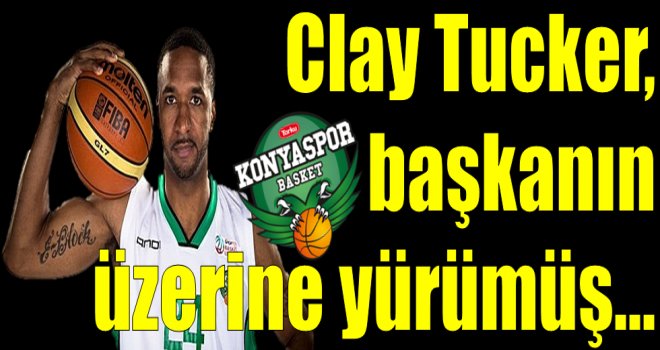 Clay Tucker, kulüp başkanının üzerine yürümüş...