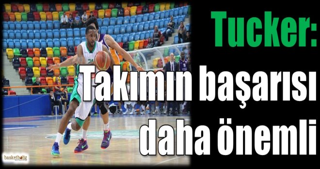 Clay Tucker: Takımın başarısı daha önemli