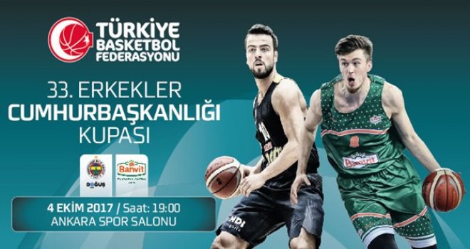 Cumhurbaşkanlığı Kupası Finali'nin biletleri satışa çıktı