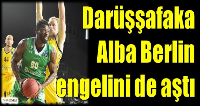 Daçka, Alba engelini de aştı