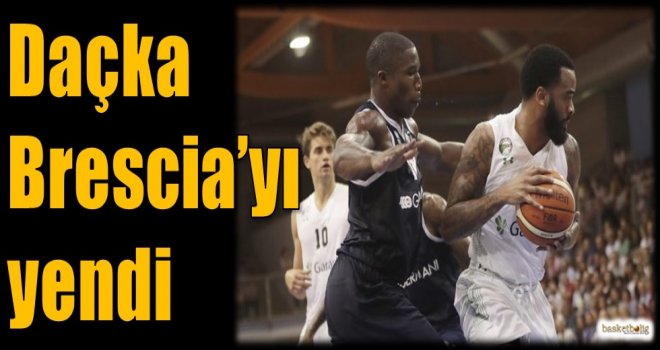 Daçka, Brescia'yı yendi