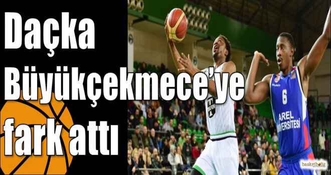 Daçka Büyükçekmece?ye fark attı