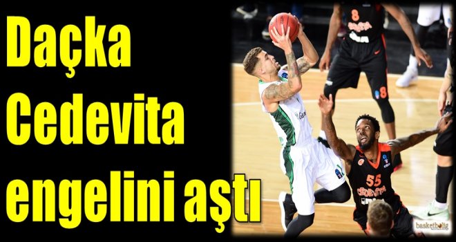 Daçka, Cedevita engelini aştı